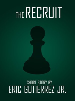cover image of The Recruit- Short Story